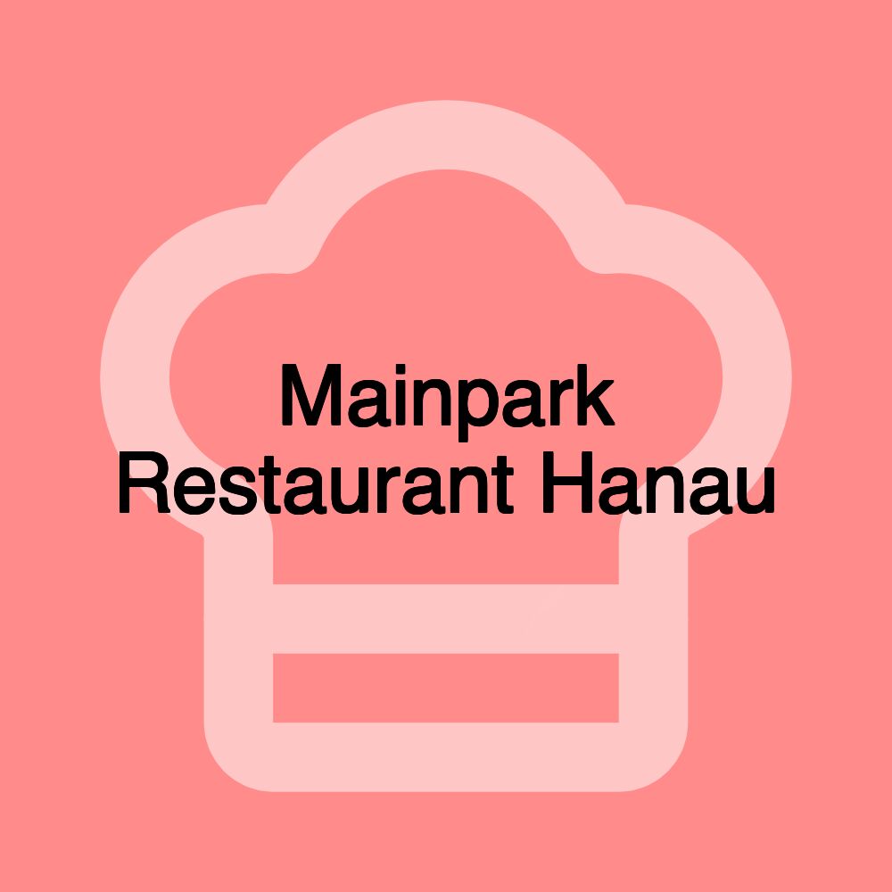 Mainpark Restaurant Hanau