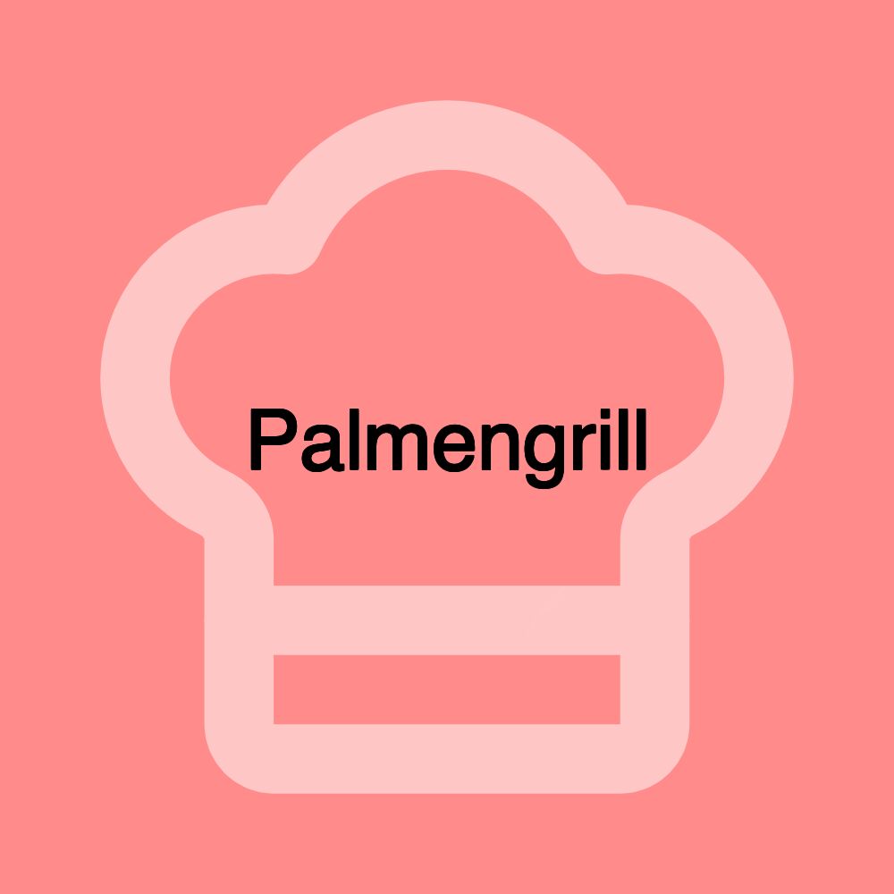 Palmengrill