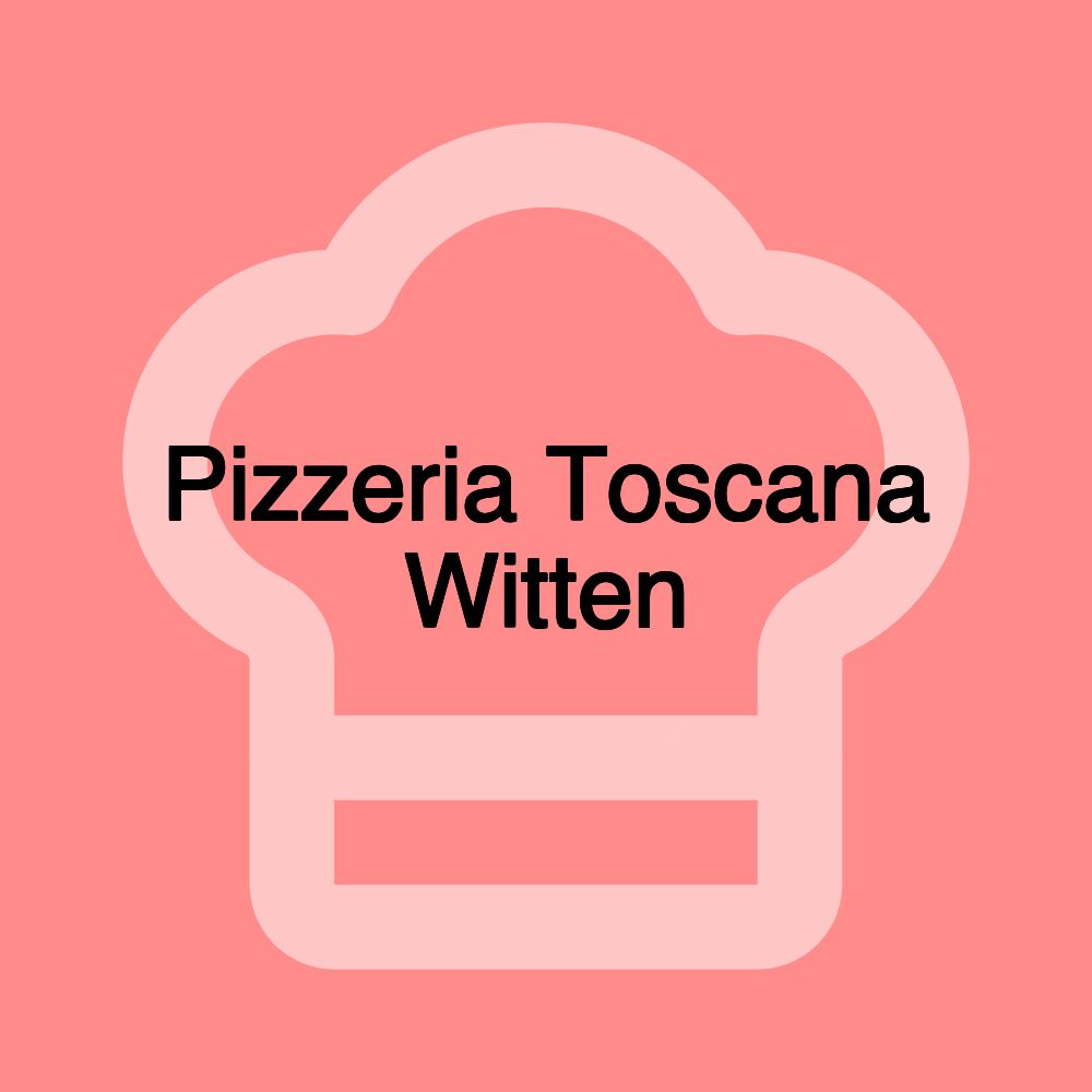 Pizzeria Toscana Witten