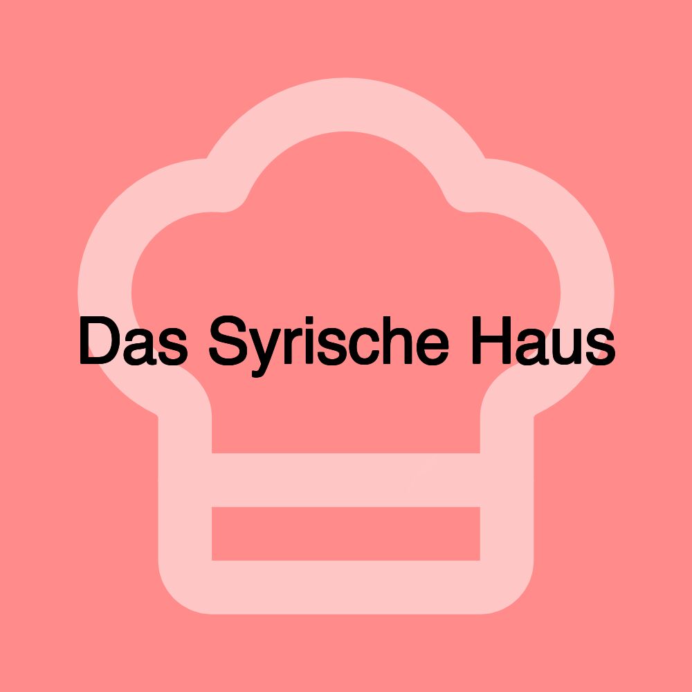 Das Syrische Haus