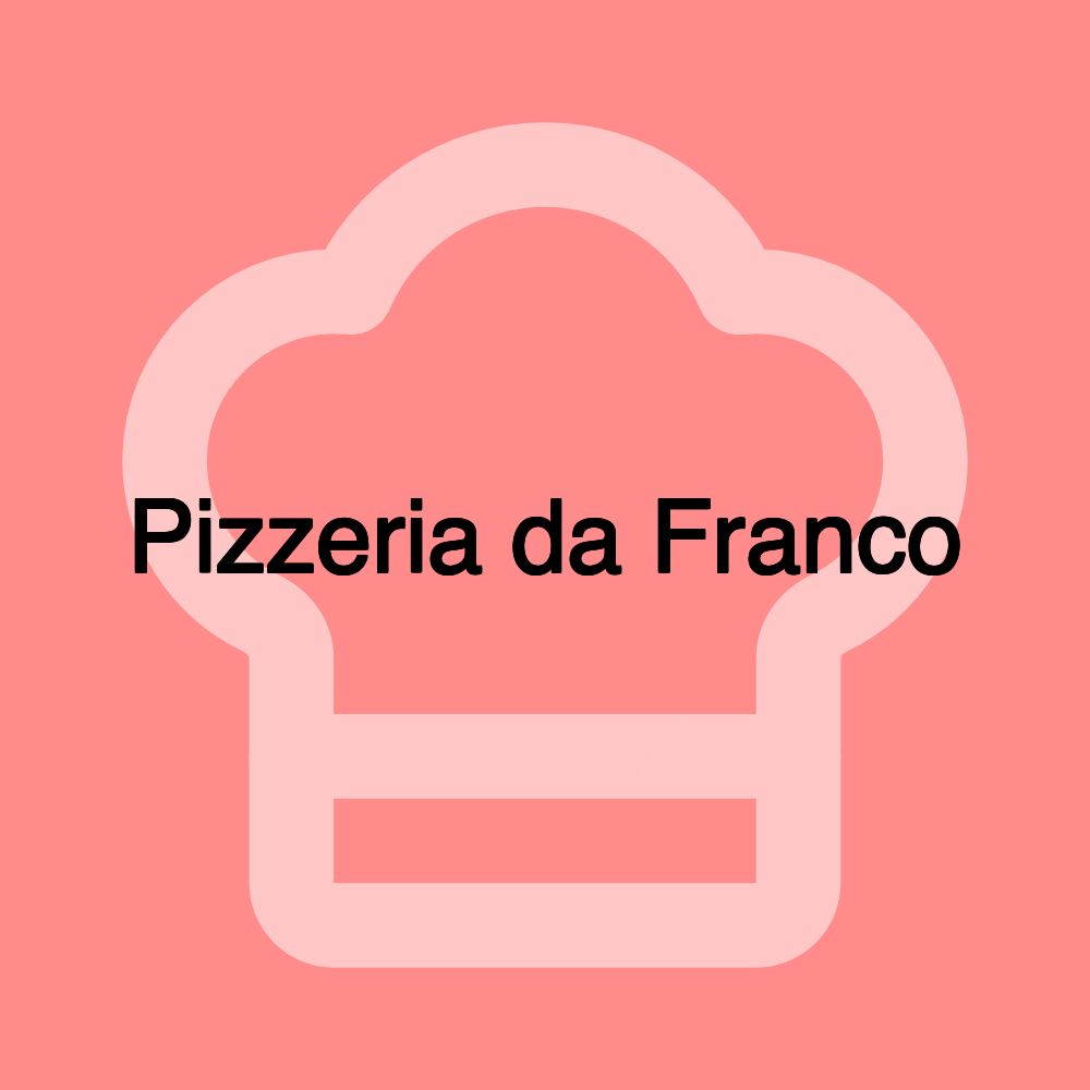 Pizzeria da Franco