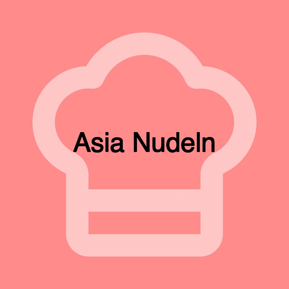 Asia Nudeln