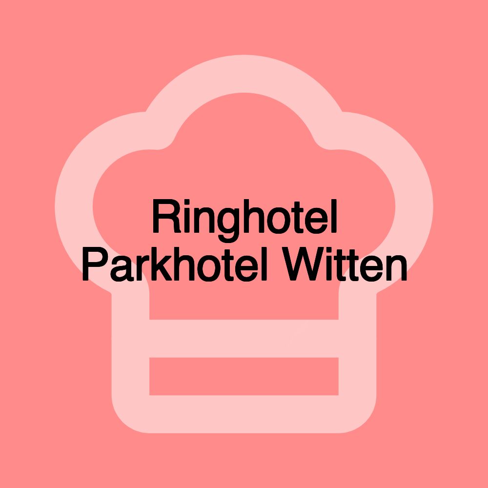 Ringhotel Parkhotel Witten