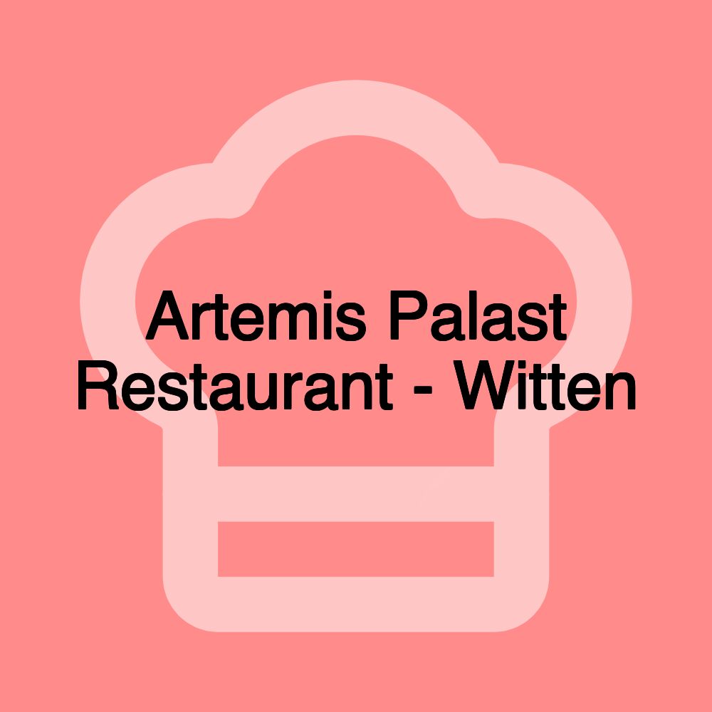 Artemis Palast Restaurant - Witten