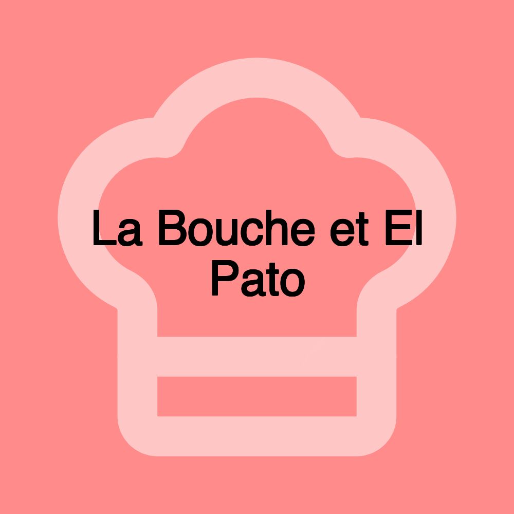 La Bouche et El Pato