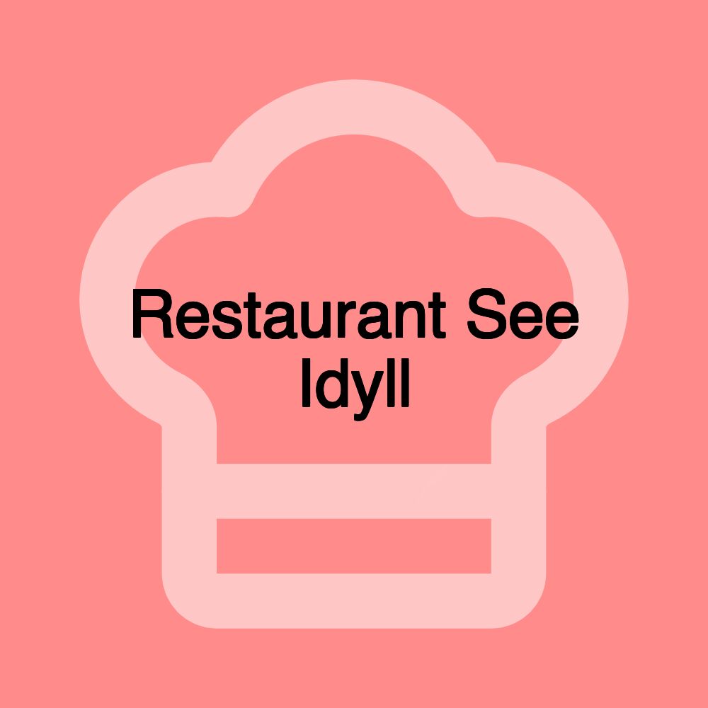 Restaurant See Idyll