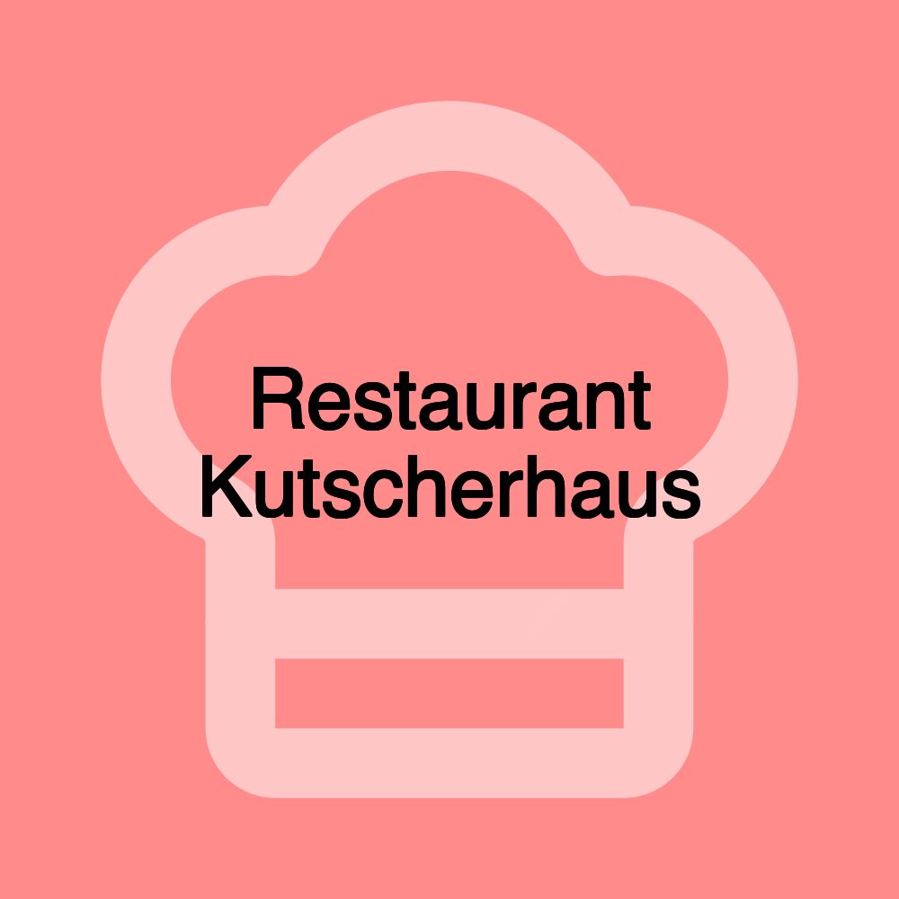 Restaurant Kutscherhaus