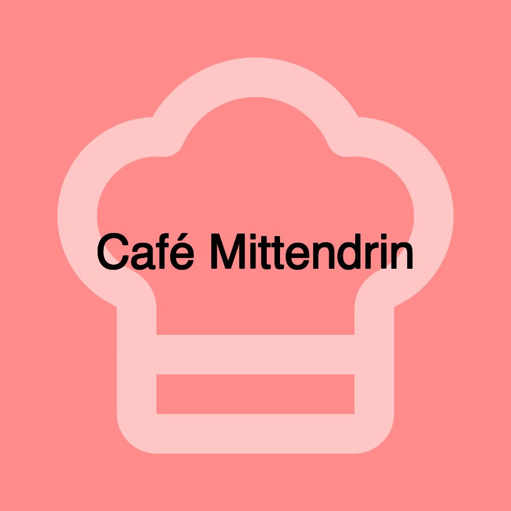 Café Mittendrin