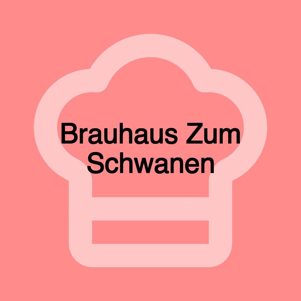 Brauhaus Zum Schwanen