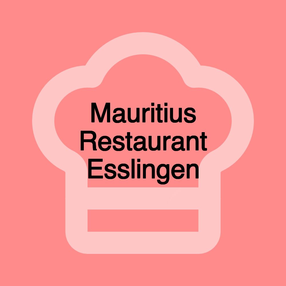 Mauritius Restaurant Esslingen