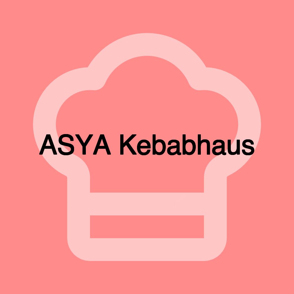 ASYA Kebabhaus