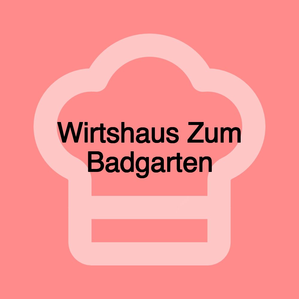 Wirtshaus Zum Badgarten