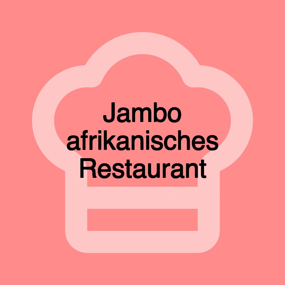 Jambo afrikanisches Restaurant