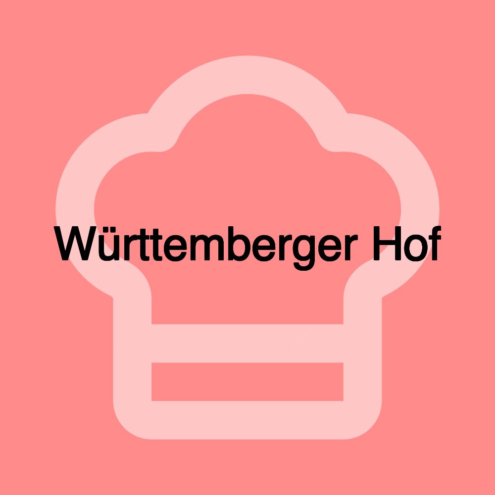 Württemberger Hof