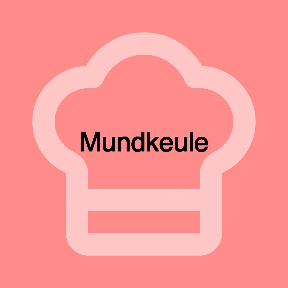 Mundkeule