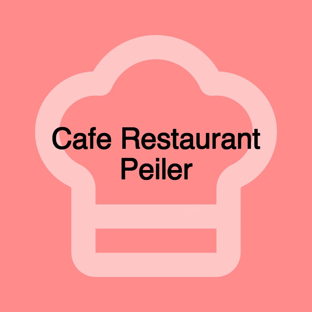 Cafe Restaurant Peiler