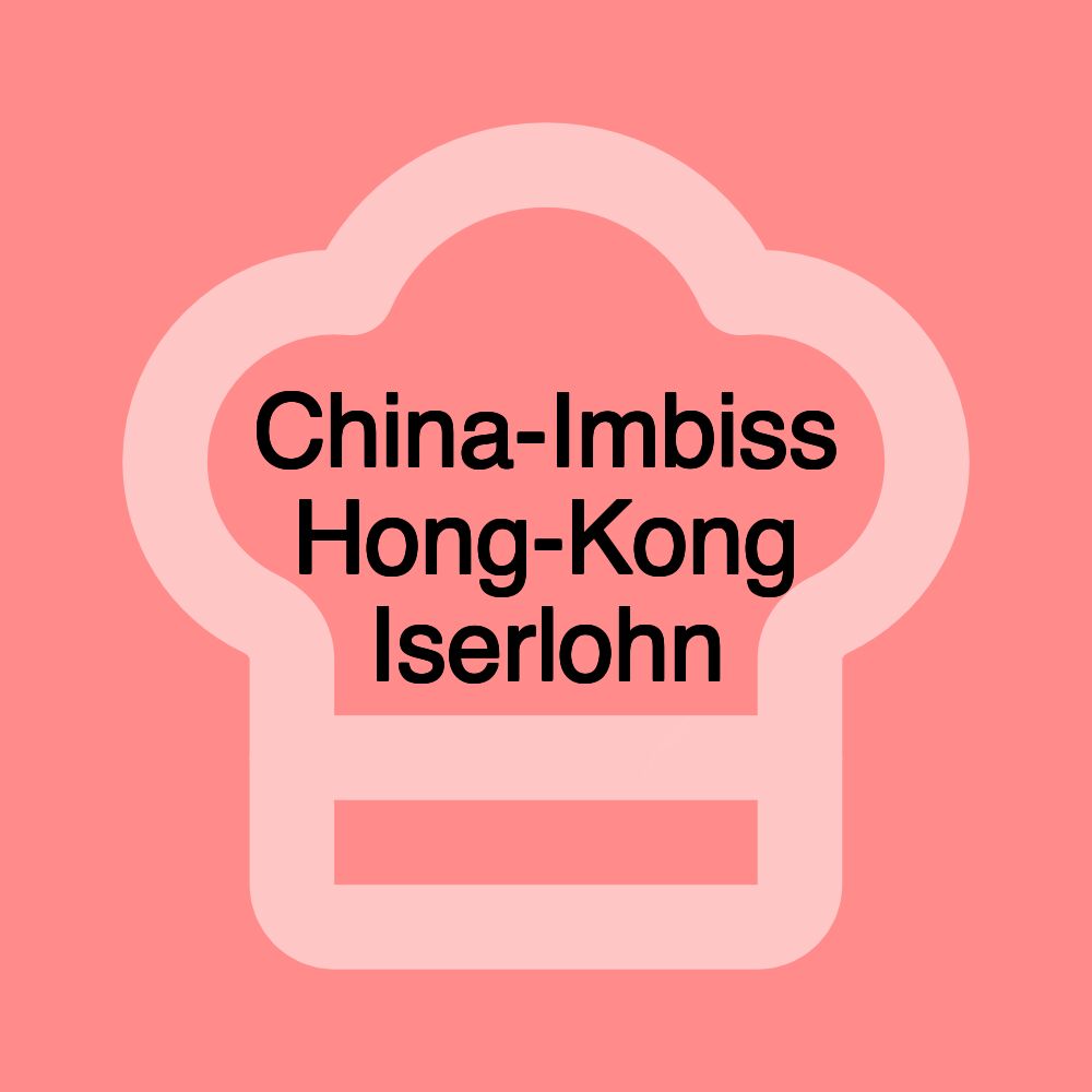 China-Imbiss Hong-Kong Iserlohn