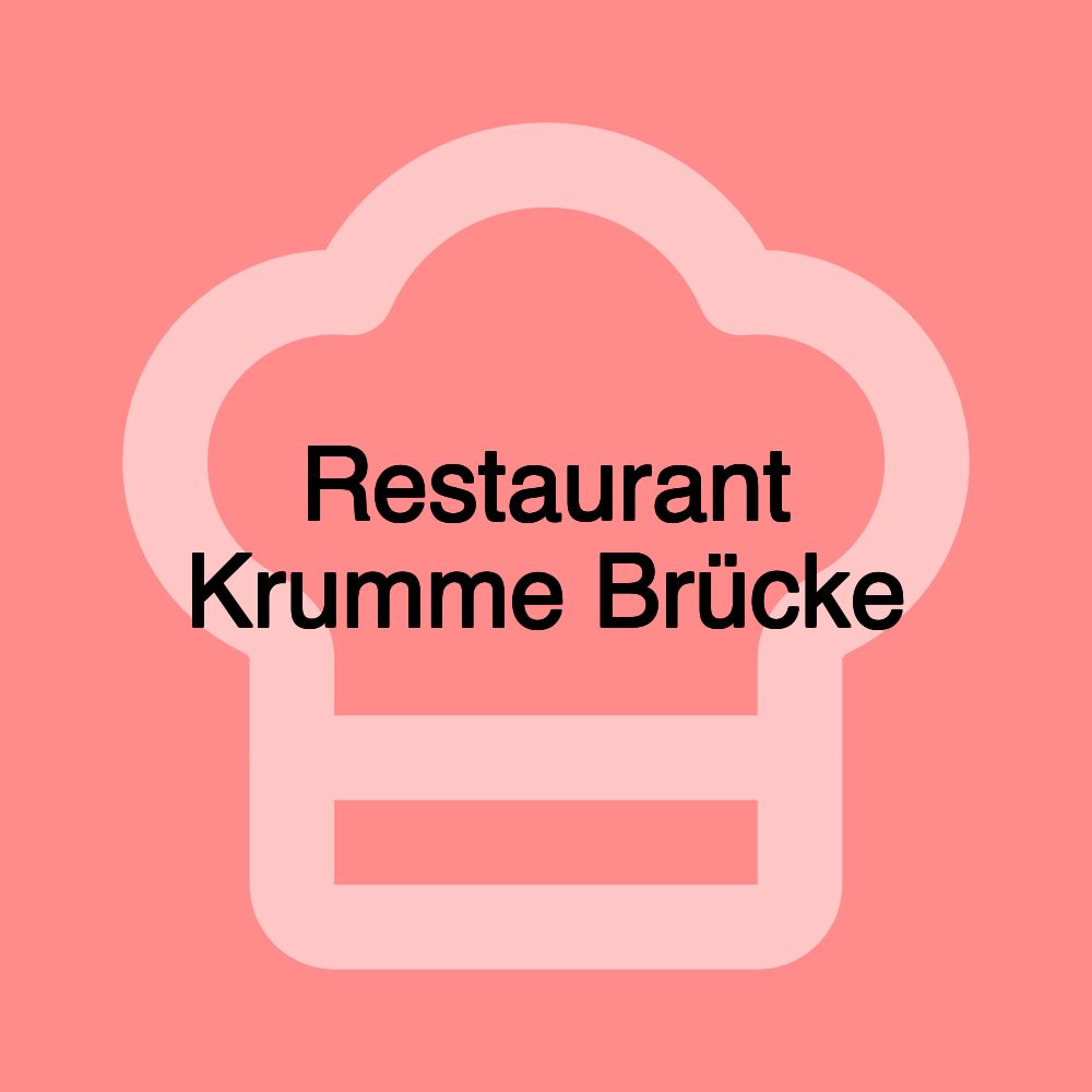 Restaurant Krumme Brücke