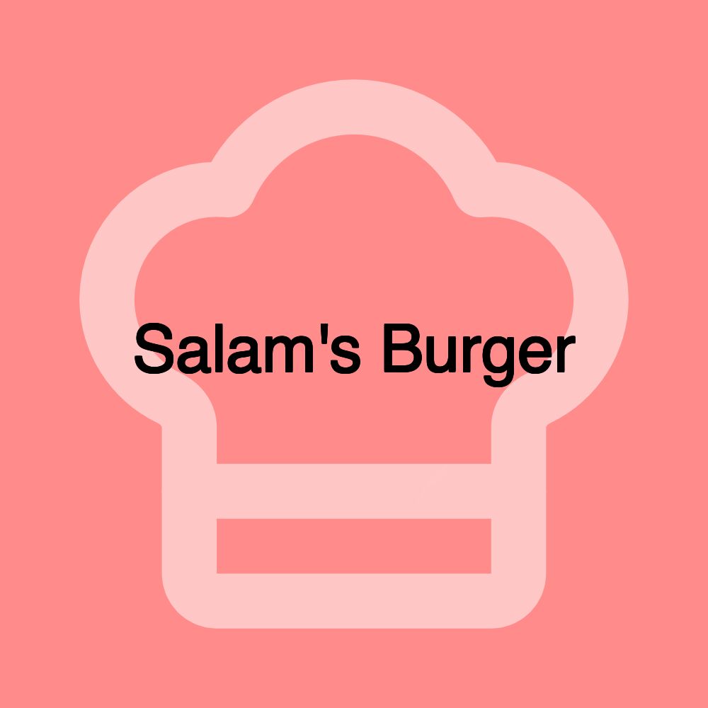 Salam's Burger