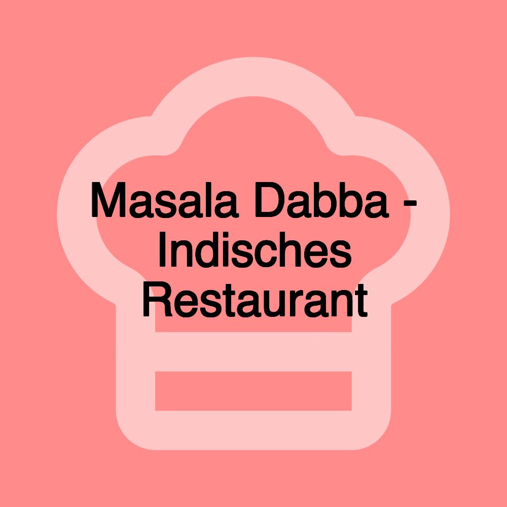 Masala Dabba - Indisches Restaurant