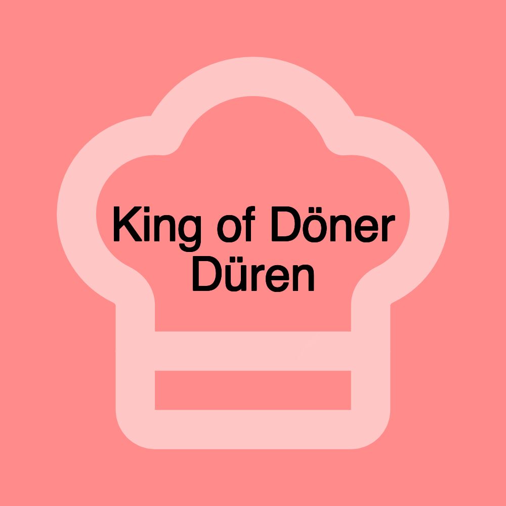 King of Döner Düren