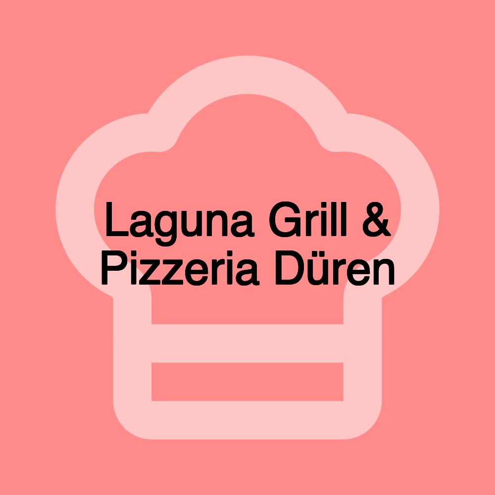 Laguna Grill & Pizzeria Düren