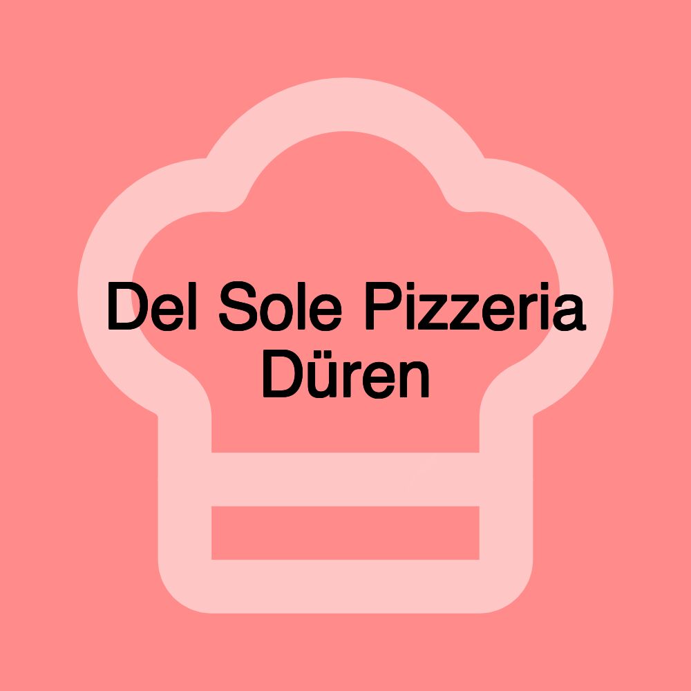 Del Sole Pizzeria Düren