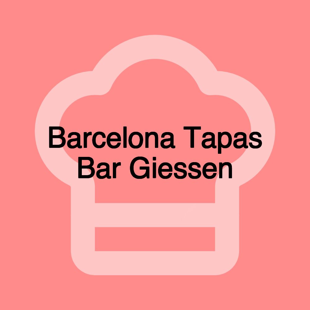 Barcelona Tapas Bar Giessen