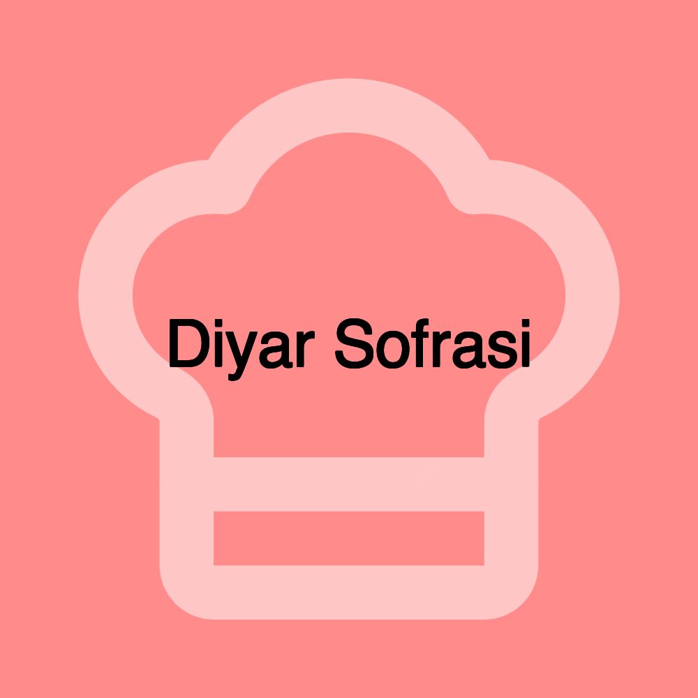 Diyar Sofrasi