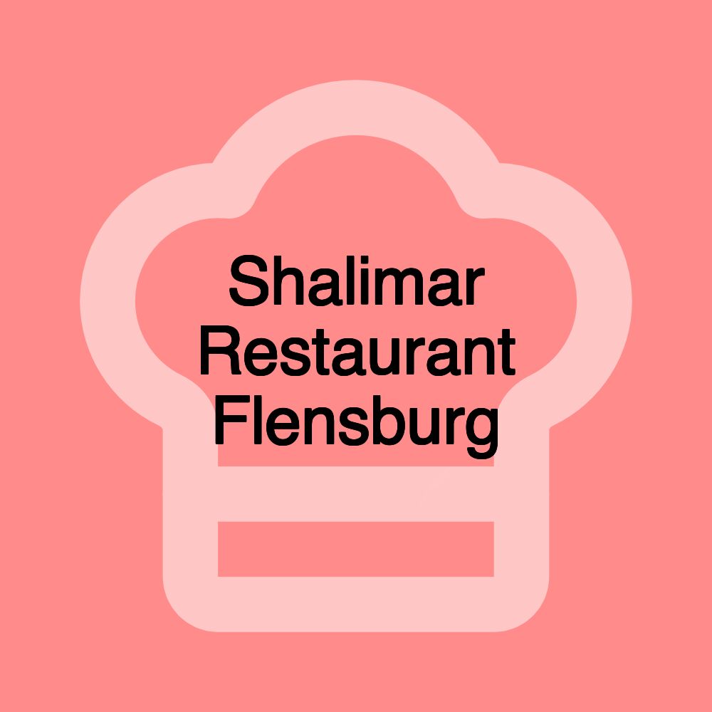 Shalimar Restaurant Flensburg