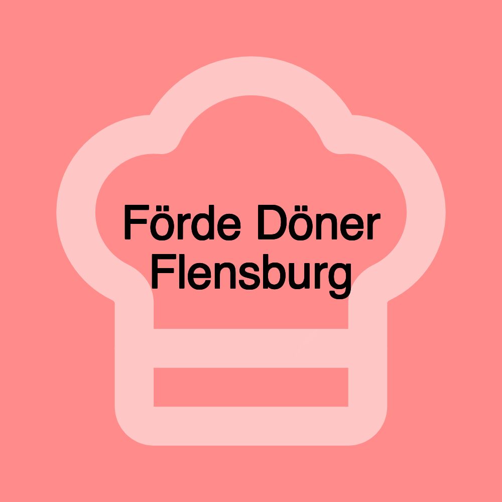 Förde Döner Flensburg