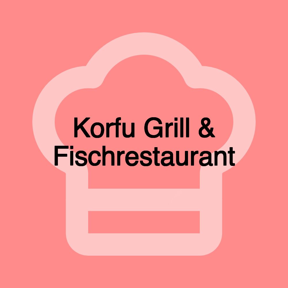 Korfu Grill & Fischrestaurant