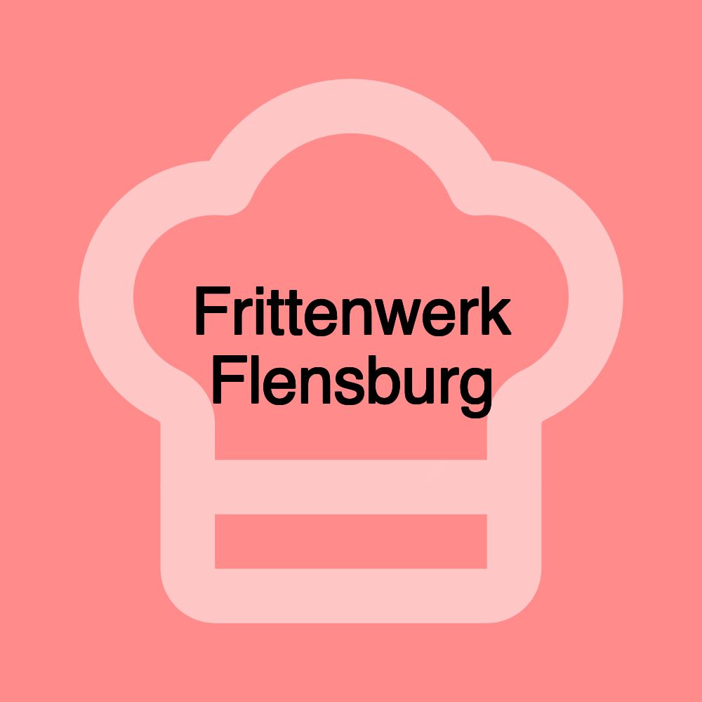 Frittenwerk Flensburg