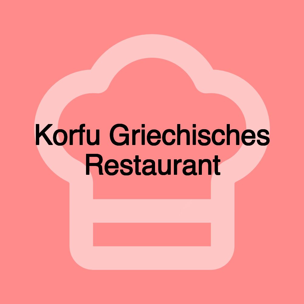 Korfu Griechisches Restaurant