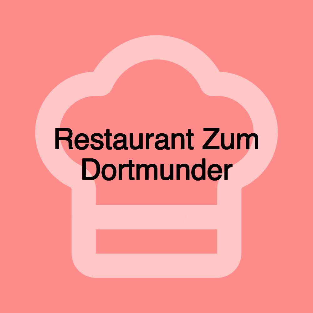 Restaurant Zum Dortmunder