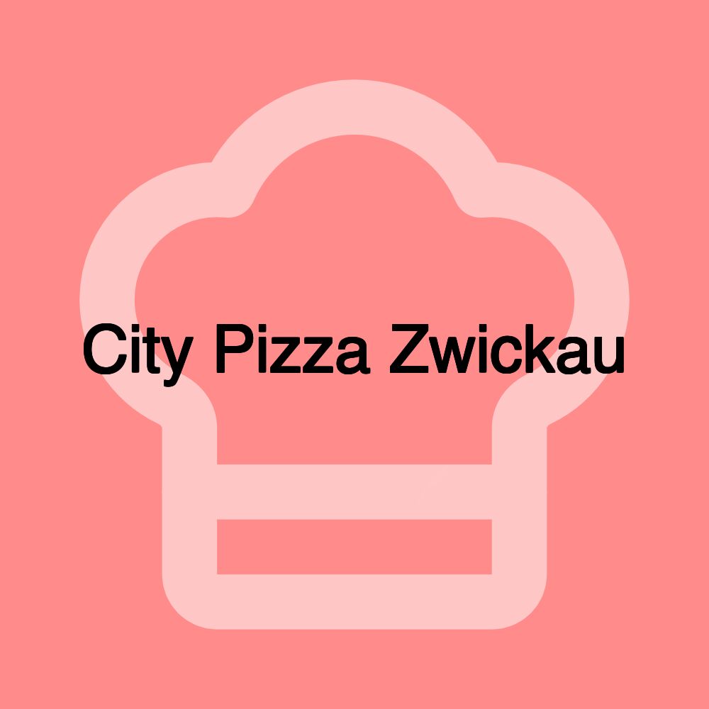 City Pizza Zwickau