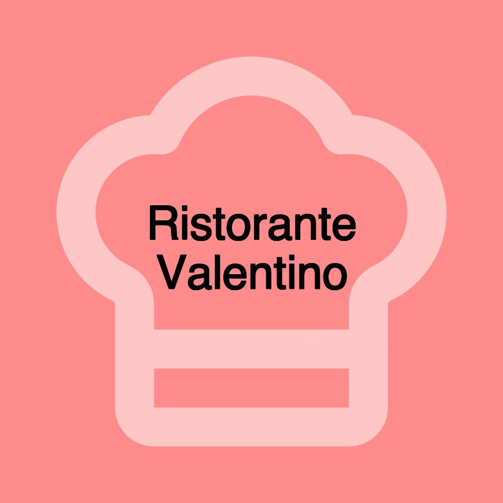 Ristorante Valentino