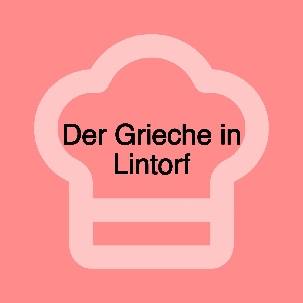 Der Grieche in Lintorf