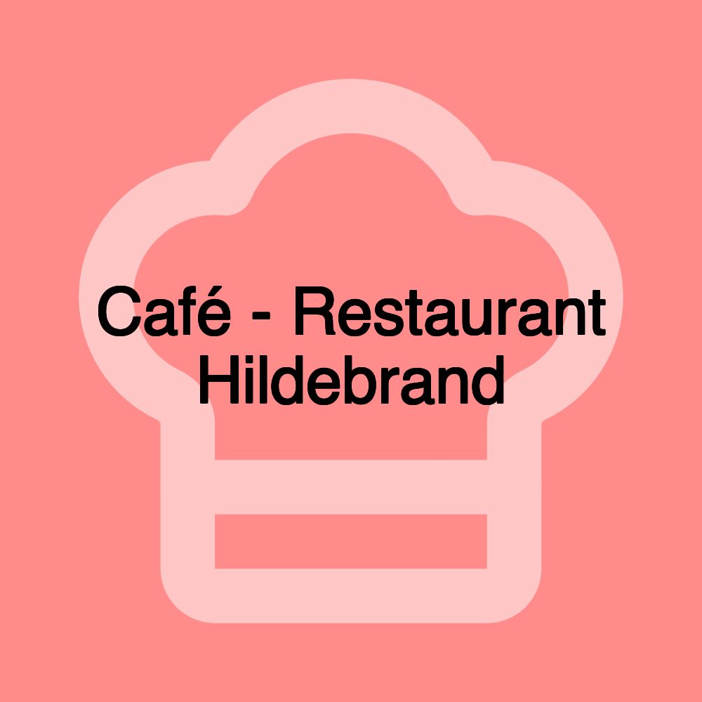 Café - Restaurant Hildebrand