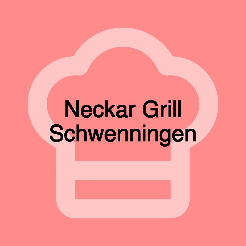 Neckar Grill Schwenningen