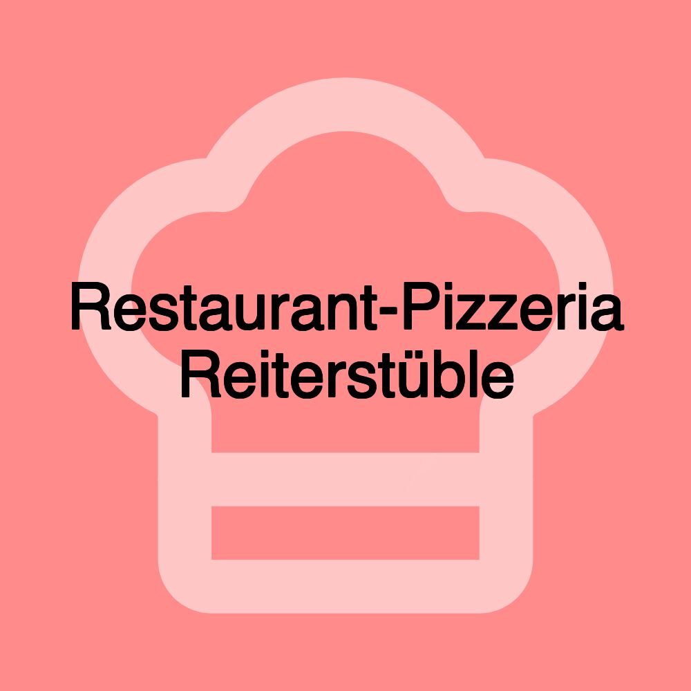 Restaurant-Pizzeria Reiterstüble