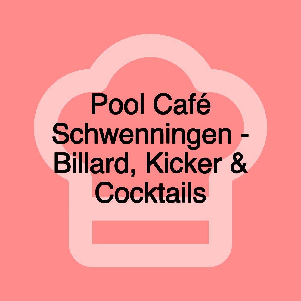 Pool Café Schwenningen - Billard, Kicker & Cocktails