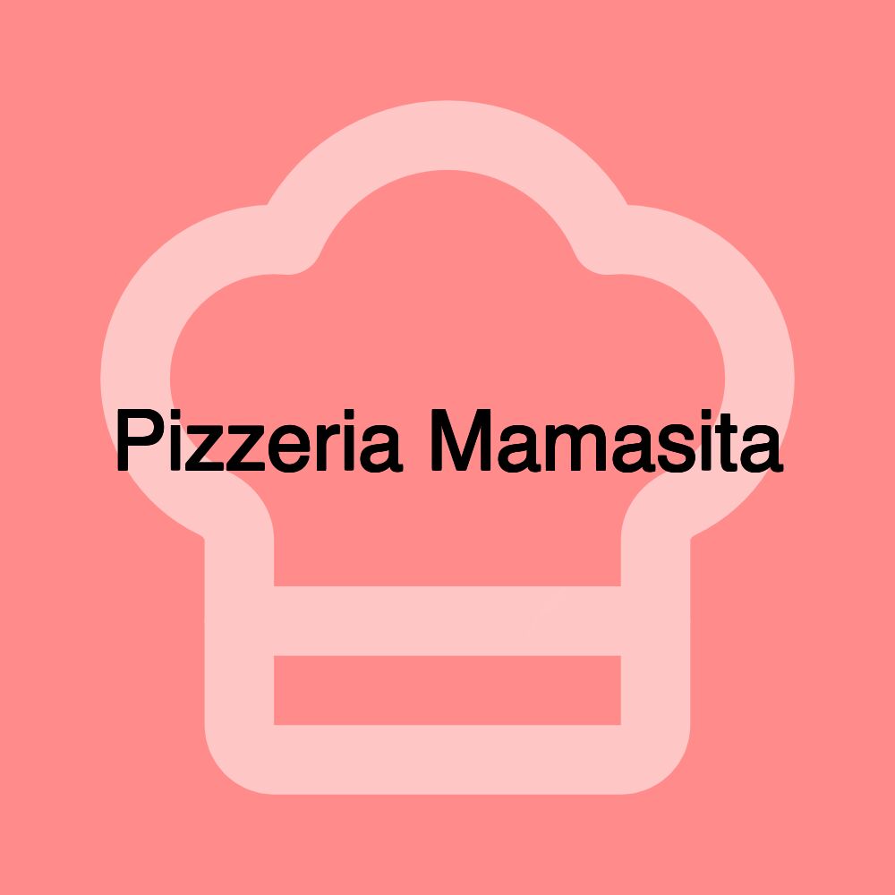 Pizzeria Mamasita