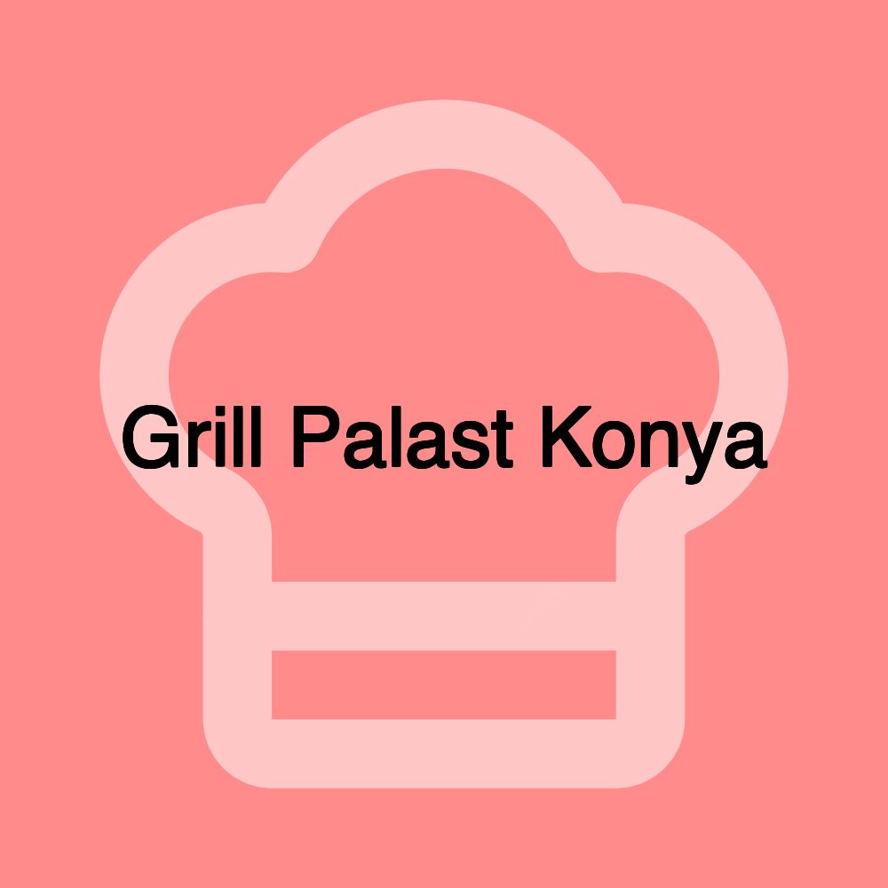 Grill Palast Konya