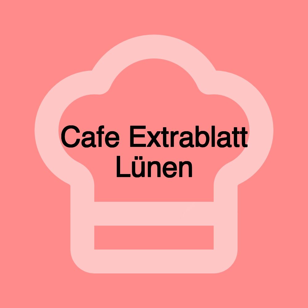 Cafe Extrablatt Lünen