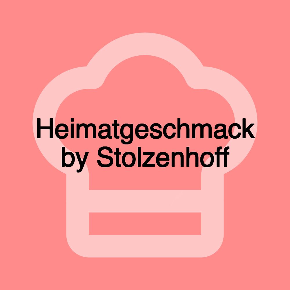 Heimatgeschmack by Stolzenhoff