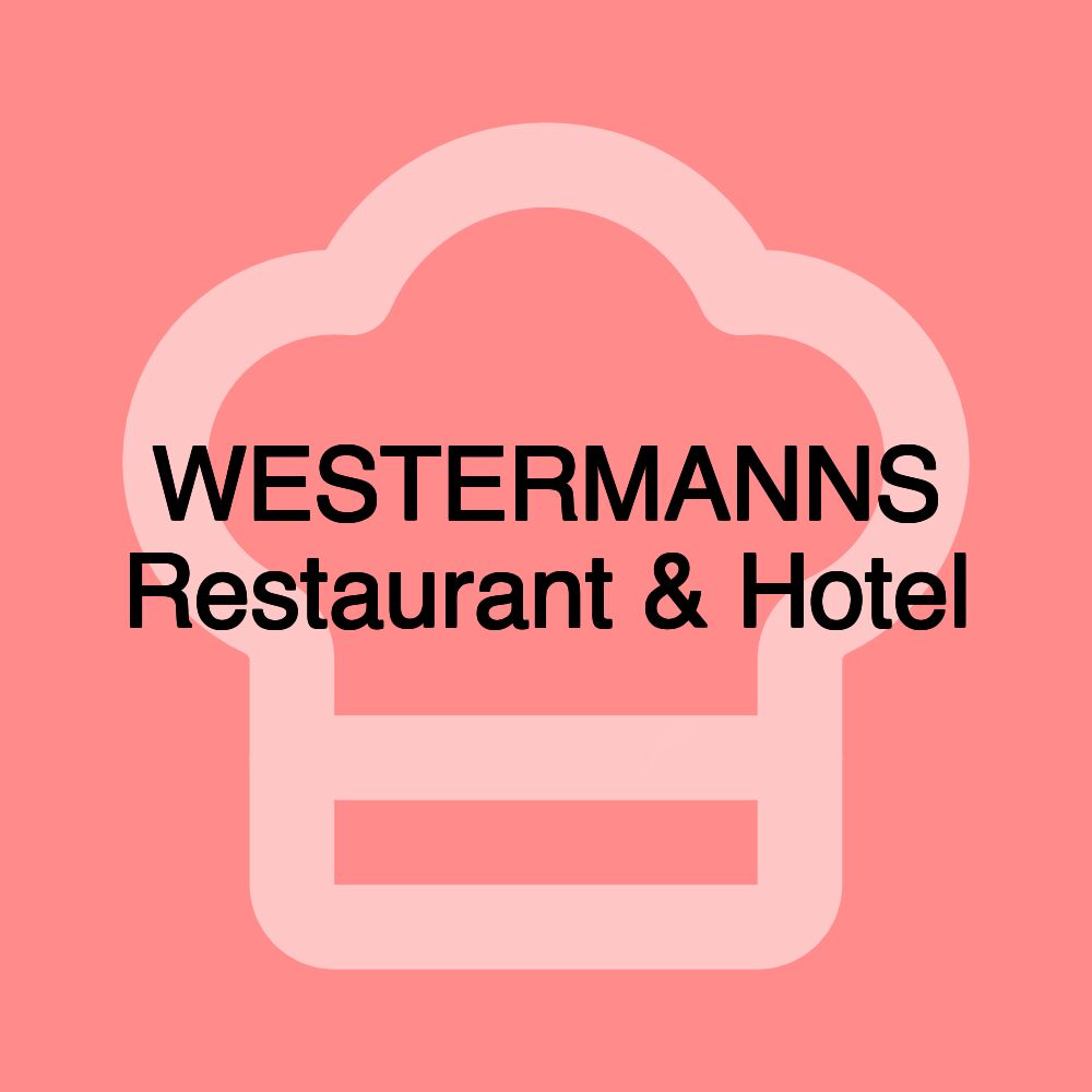 WESTERMANNS Restaurant & Hotel