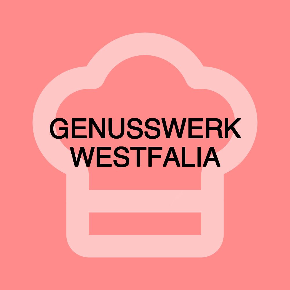 GENUSSWERK WESTFALIA