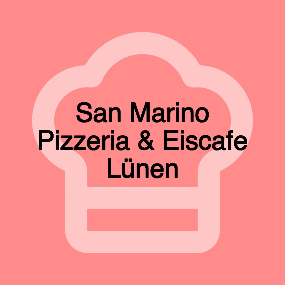 San Marino Pizzeria & Eiscafe Lünen