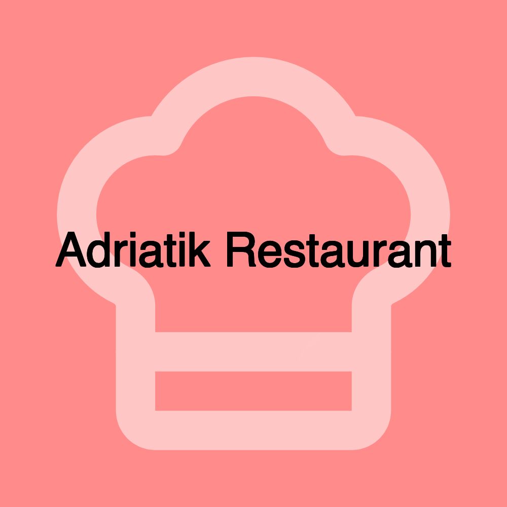 Adriatik Restaurant